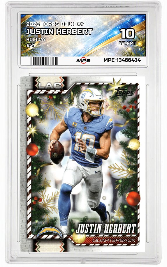 2026 TOPPS HOLIDAY HOLIDAY #54 JUSTIN HERBERT MPE 10 GEM/MT — graded card auctioned from the MPE vault