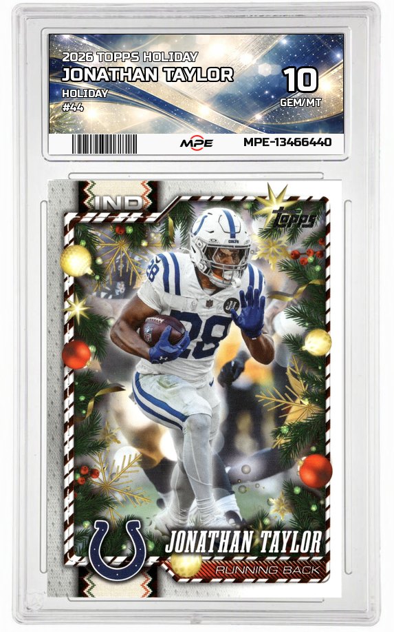 2026 TOPPS HOLIDAY HOLIDAY #44 JONATHAN TAYLOR MPE 10 GEM/MT — graded card auctioned from the MPE vault