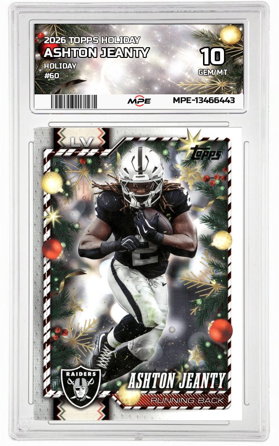 2026 TOPPS HOLIDAY HOLIDAY #60 ASHTON JEANTY MPE 10 GEM/MT — graded card auctioned from the MPE vault
