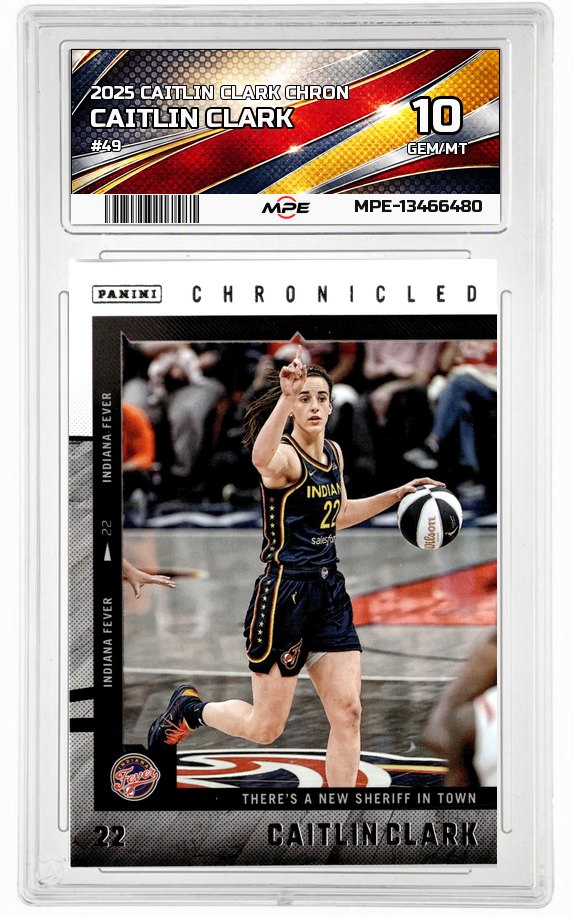 2025 CAITLIN CLARK CHRON #49 CAITLIN CLARK MPE 10 GEM/MT — graded card auctioned from the MPE vault