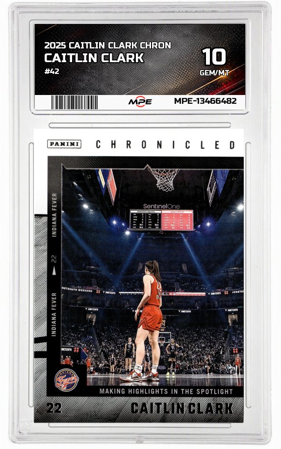 2025 CAITLIN CLARK CHRON #42 CAITLIN CLARK MPE 10 GEM/MT — graded card auctioned from the MPE vault