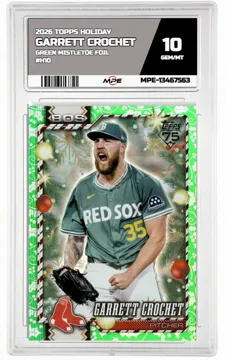 2026 TOPPS HOLIDAY GREEN MISTLETOE FOIL #H10 GARRETT CROCHET MPE 10 GEM/MT — graded card up for auction