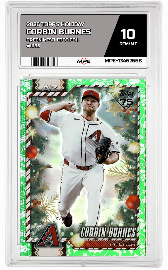 2026 TOPPS HOLIDAY GREEN MISTLETOE FOIL #H175 CORBIN BURNES MPE 10 GEM/MT — graded card auctioned from the MPE vault