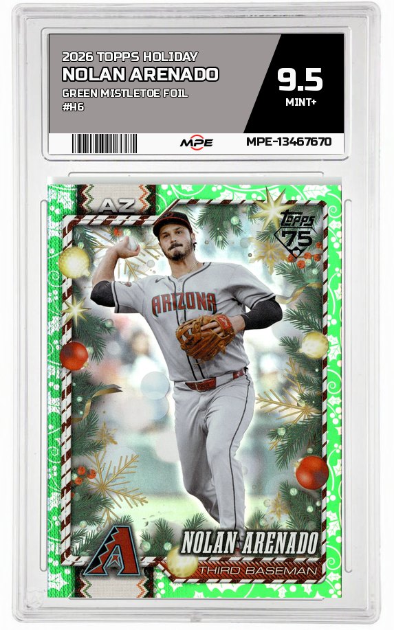 2026 TOPPS HOLIDAY GREEN MISTLETOE FOIL #H6 NOLAN ARENADO MPE 9.5 MINT+ — graded card auctioned from the MPE vault