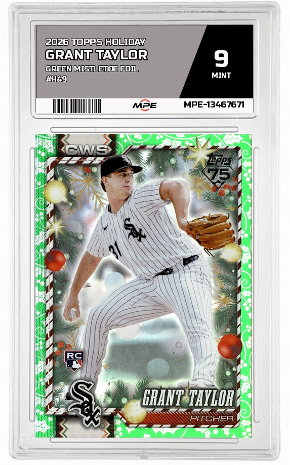 2026 TOPPS HOLIDAY GREEN MISTLETOE FOIL #H49 GRANT TAYLOR MPE 9 MINT — graded card auctioned from the MPE vault