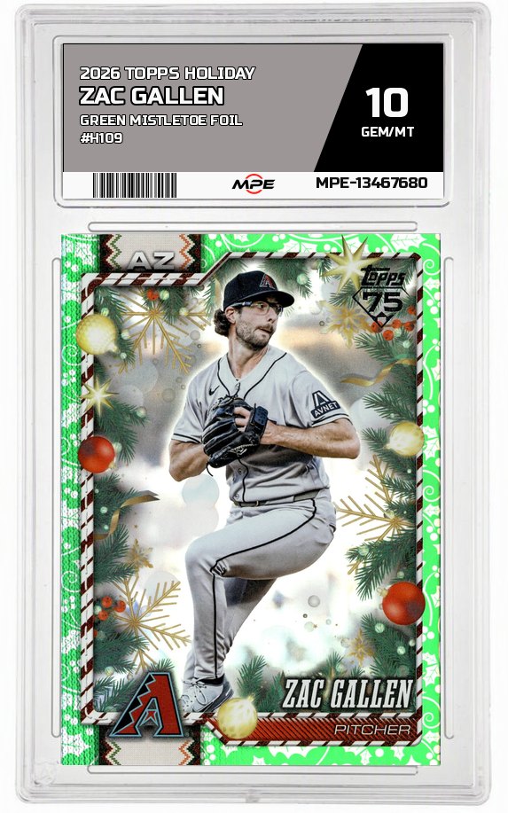 2026 TOPPS HOLIDAY GREEN MISTLETOE FOIL #H109 ZAC GALLEN MPE 10 GEM/MT — graded card auctioned from the MPE vault