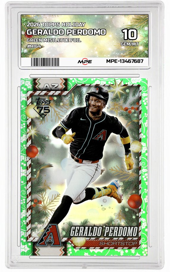 2026 TOPPS HOLIDAY GREEN MISTLETOE FOIL #H164 GERALDO PERDOMO MPE 10 GEM/MT — graded card auctioned from the MPE vault