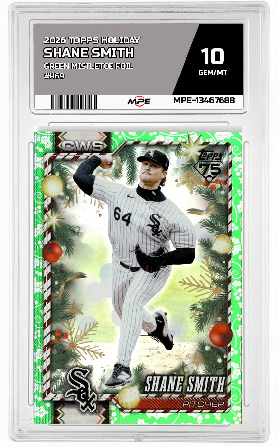 2026 TOPPS HOLIDAY GREEN MISTLETOE FOIL #H69 SHANE SMITH MPE 10 GEM/MT — graded card auctioned from the MPE vault