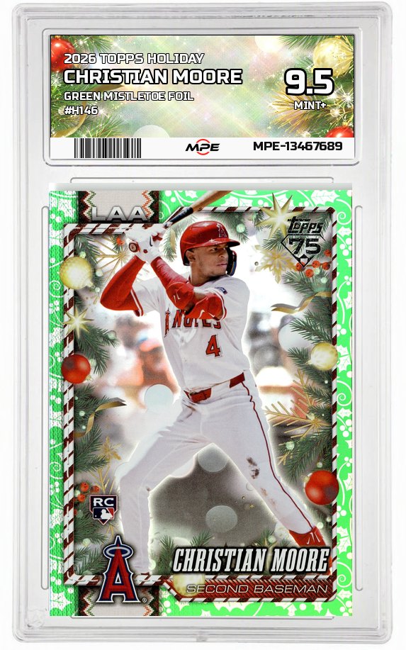 2026 TOPPS HOLIDAY GREEN MISTLETOE FOIL #H146 CHRISTIAN MOORE MPE 9.5 MINT+ — graded card auctioned from the MPE vault