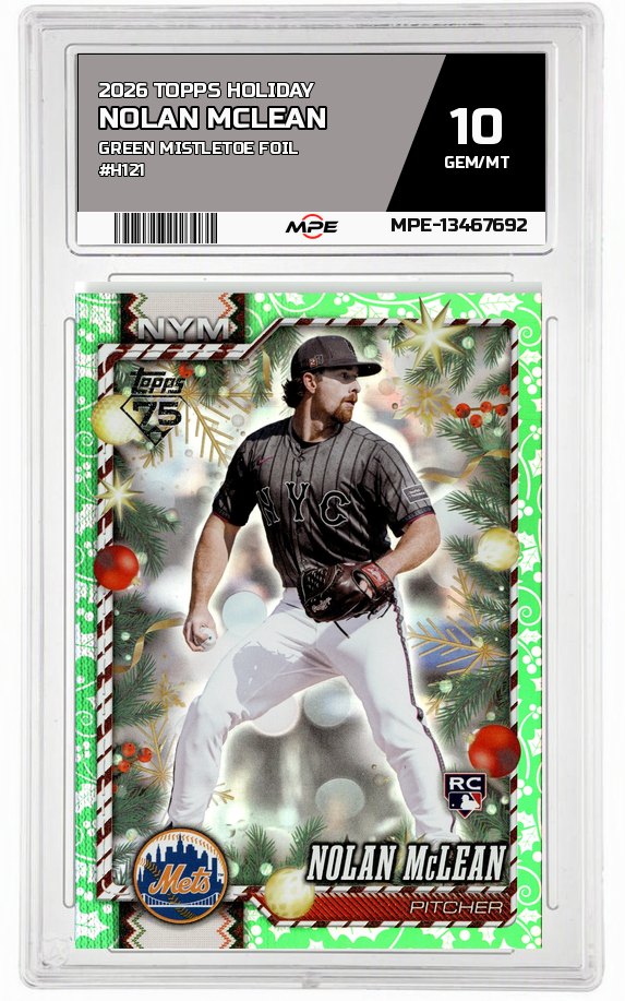 2026 TOPPS HOLIDAY GREEN MISTLETOE FOIL #H121 NOLAN MCLEAN MPE 10 GEM/MT — graded card auctioned from the MPE vault