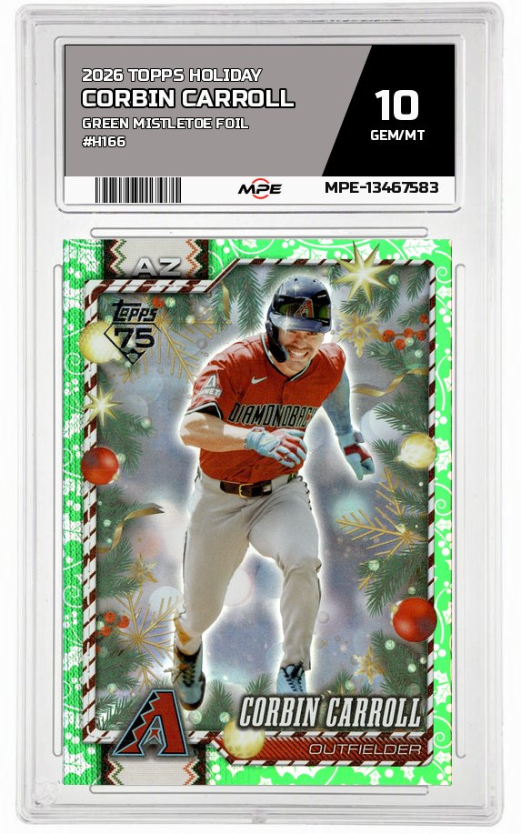 2026 TOPPS HOLIDAY GREEN MISTLETOE FOIL #H166 CORBIN CARROLL MPE 10 GEM/MT — graded card auctioned from the MPE vault