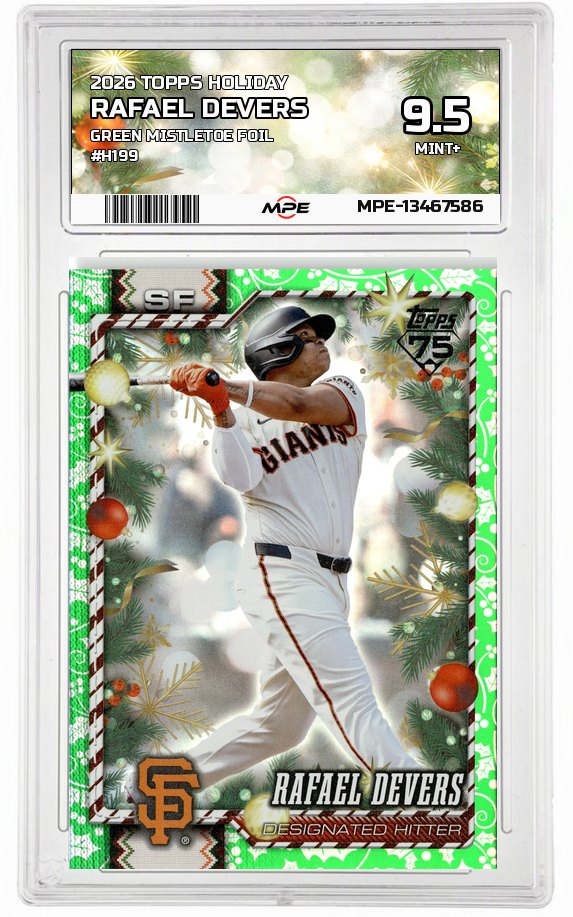 2026 TOPPS HOLIDAY GREEN MISTLETOE FOIL #H199 RAFAEL DEVERS MPE 9.5 MINT+ — graded card auctioned from the MPE vault