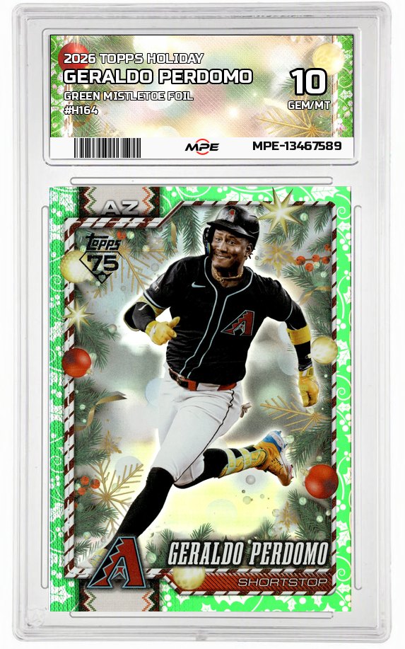 2026 TOPPS HOLIDAY GREEN MISTLETOE FOIL #H164 GERALDO PERDOMO MPE 10 GEM/MT — graded card auctioned from the MPE vault