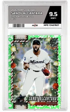 2026 TOPPS HOLIDAY GREEN MISTLETOE FOIL #H57 SANDY ALCANTARA MPE 9.5 MINT+ — graded card up for auction