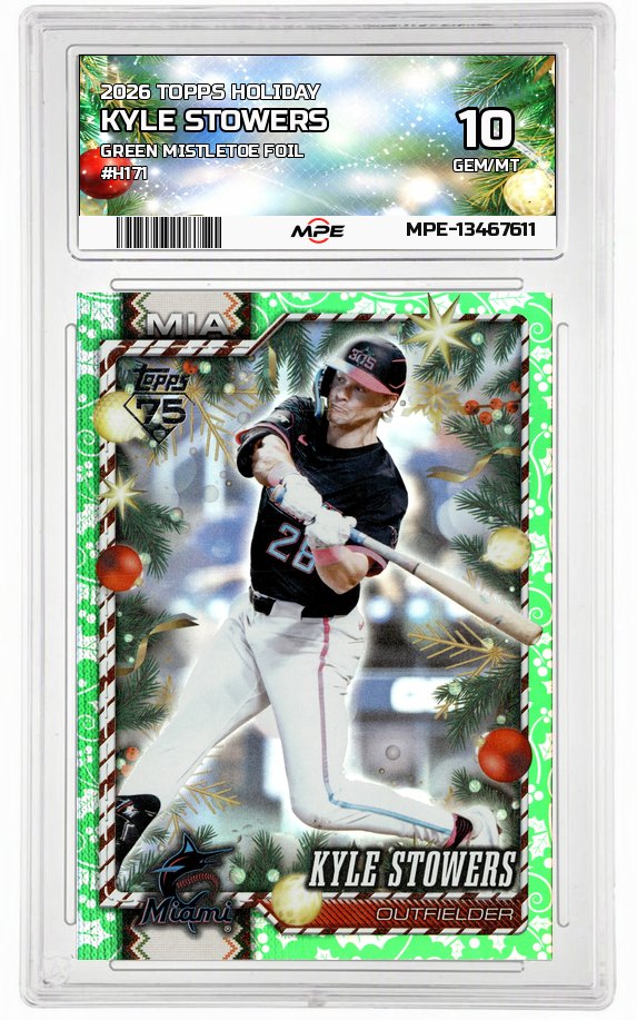 2026 TOPPS HOLIDAY GREEN MISTLETOE FOIL #H171 KYLE STOWERS MPE 10 GEM/MT — graded card auctioned from the MPE vault