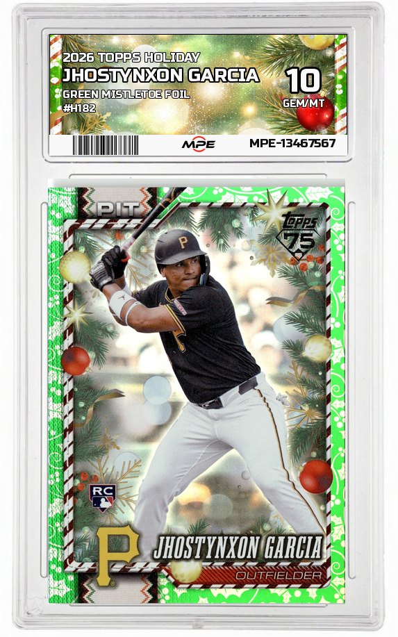 2026 TOPPS HOLIDAY GREEN MISTLETOE FOIL #H182 JHOSTYNXON GARCIA MPE 10 GEM/MT — graded card auctioned from the MPE vault
