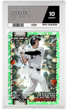 2026 TOPPS HOLIDAY GREEN MISTLETOE FOIL #H117 KYLE TEEL MPE 10 GEM/MT — graded card up for auction
