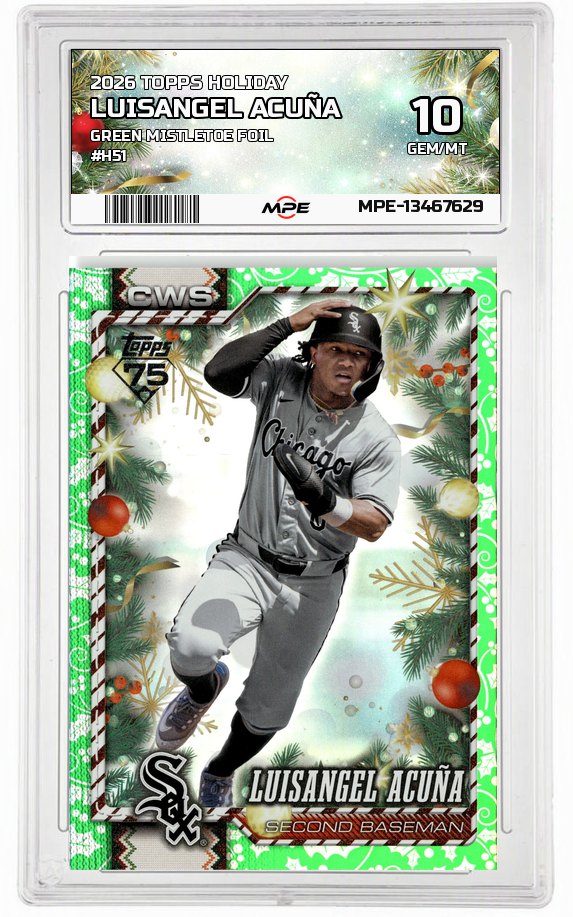 2026 TOPPS HOLIDAY GREEN MISTLETOE FOIL #H51 LUISANGEL ACUÑA MPE 10 GEM/MT — graded card auctioned from the MPE vault