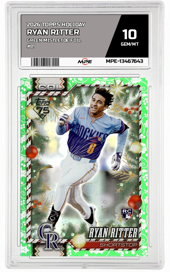 2026 TOPPS HOLIDAY GREEN MISTLETOE FOIL #81 RYAN RITTER MPE 10 GEM/MT — graded card auctioned from the MPE vault