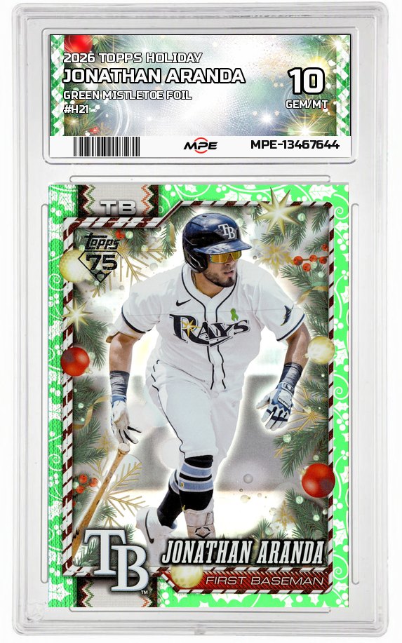 2026 TOPPS HOLIDAY GREEN MISTLETOE FOIL #H21 JONATHAN ARANDA MPE 10 GEM/MT — graded card auctioned from the MPE vault