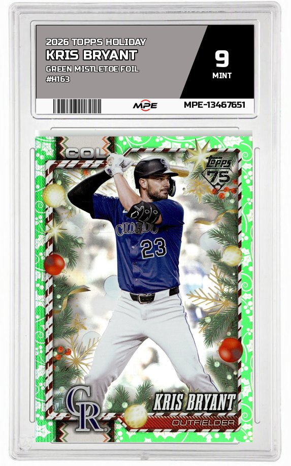 2026 TOPPS HOLIDAY GREEN MISTLETOE FOIL #H163 KRIS BRYANT MPE 9 MINT — graded card auctioned from the MPE vault