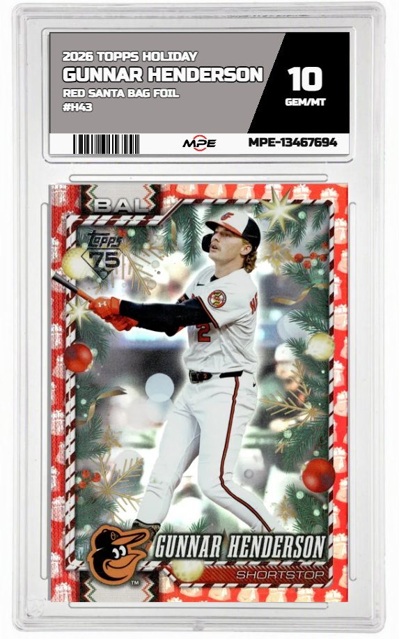 2026 TOPPS HOLIDAY RED SANTA BAG FOIL #H43 GUNNAR HENDERSON MPE 10 GEM/MT — graded card auctioned from the MPE vault