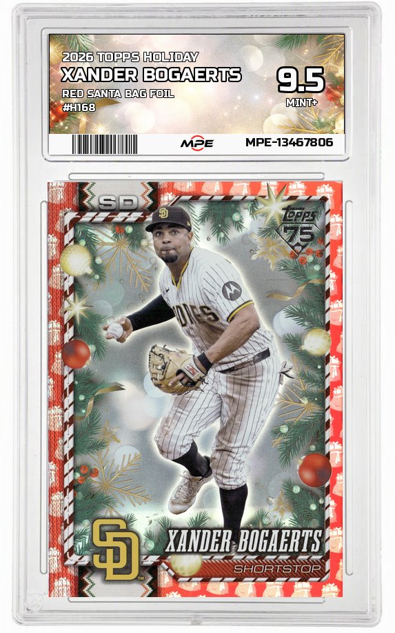2026 TOPPS HOLIDAY RED SANTA BAG FOIL #H168 XANDER BOGAERTS MPE 9.5 MINT+ — graded card auctioned from the MPE vault