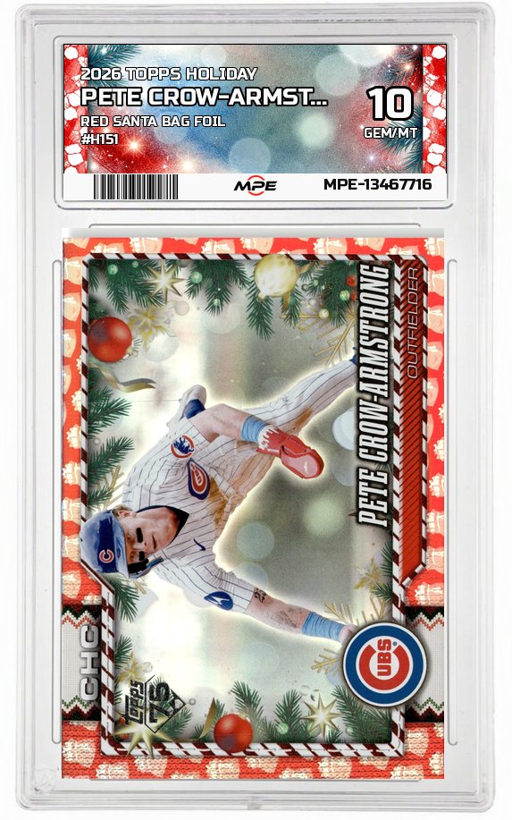 2026 TOPPS HOLIDAY RED SANTA BAG FOIL #H151 PETE CROW-ARMSTRONG MPE 10 GEM/MT — graded card auctioned from the MPE vault