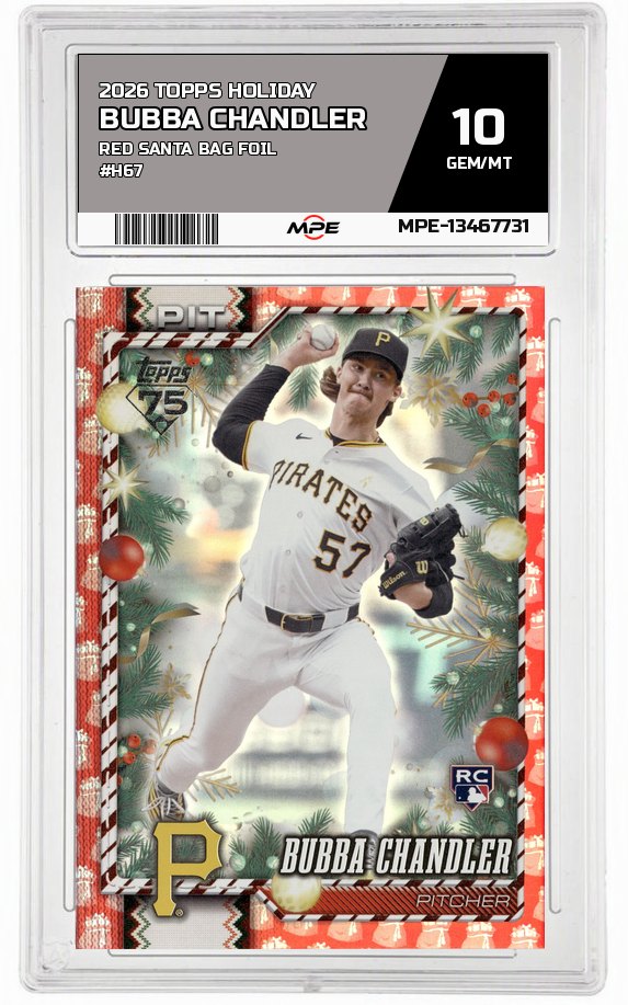 2026 TOPPS HOLIDAY RED SANTA BAG FOIL #H67 BUBBA CHANDLER MPE 10 GEM/MT — graded card auctioned from the MPE vault