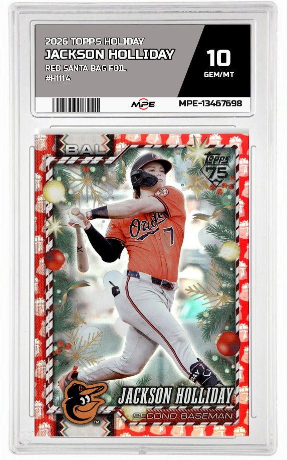 2026 TOPPS HOLIDAY RED SANTA BAG FOIL #H1114 JACKSON HOLLIDAY MPE 10 GEM/MT — graded card auctioned from the MPE vault