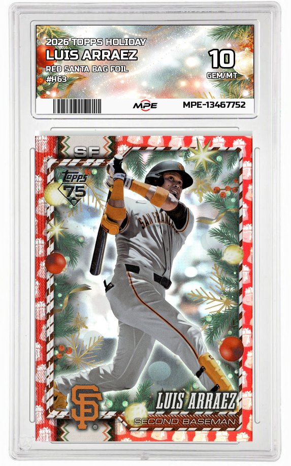 2026 TOPPS HOLIDAY RED SANTA BAG FOIL #H63 LUIS ARRAEZ MPE 10 GEM/MT — graded card auctioned from the MPE vault