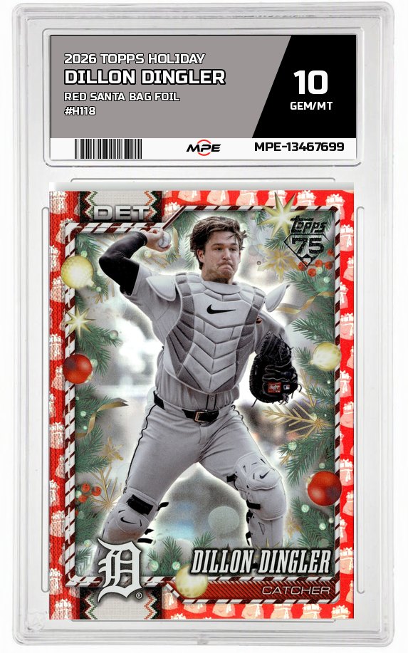 2026 TOPPS HOLIDAY RED SANTA BAG FOIL #H118 DILLON DINGLER MPE 10 GEM/MT — graded card auctioned from the MPE vault