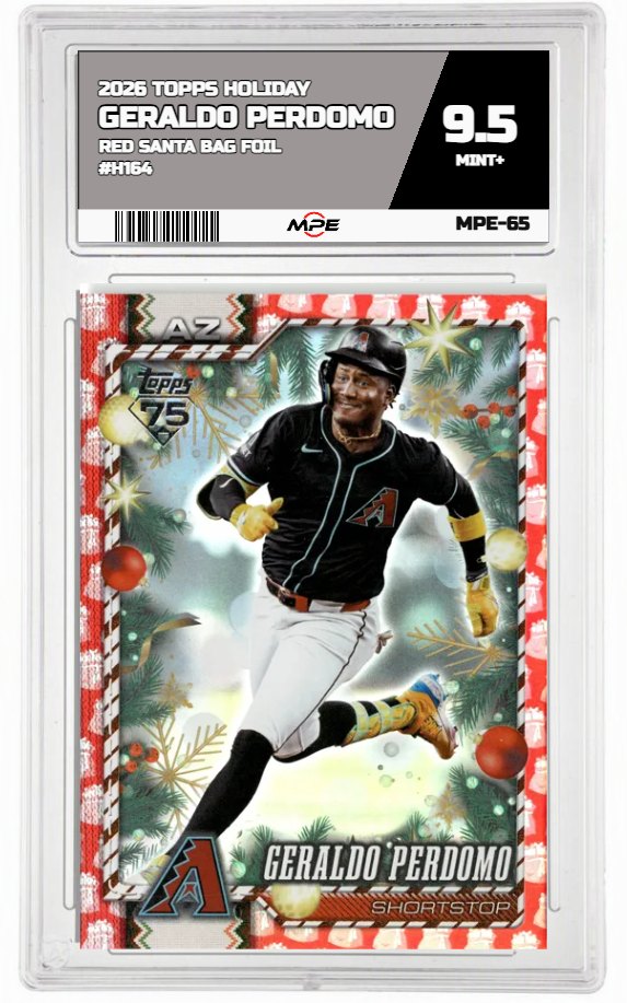 2026 TOPPS HOLIDAY RED SANTA BAG FOIL #H164 GERALDO PERDOMO MPE 9.5 MINT+ — graded card auctioned from the MPE vault