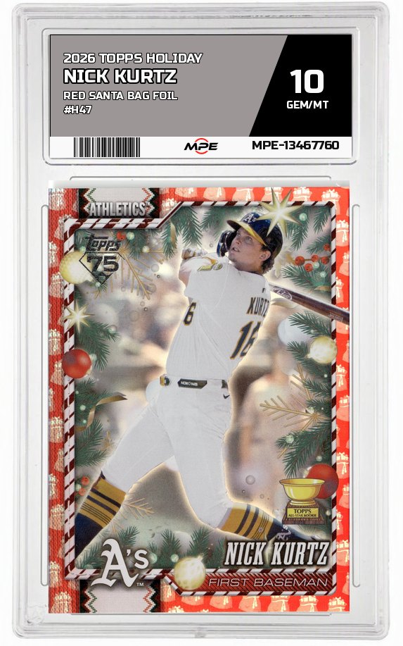 2026 TOPPS HOLIDAY RED SANTA BAG FOIL #H47 NICK KURTZ MPE 10 GEM/MT — graded card auctioned from the MPE vault