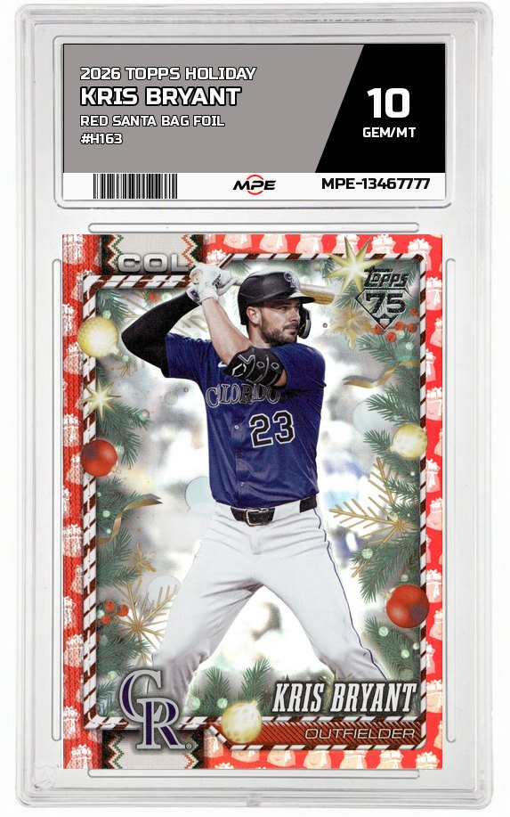 2026 TOPPS HOLIDAY RED SANTA BAG FOIL #H163 KRIS BRYANT MPE 10 GEM/MT — graded card auctioned from the MPE vault