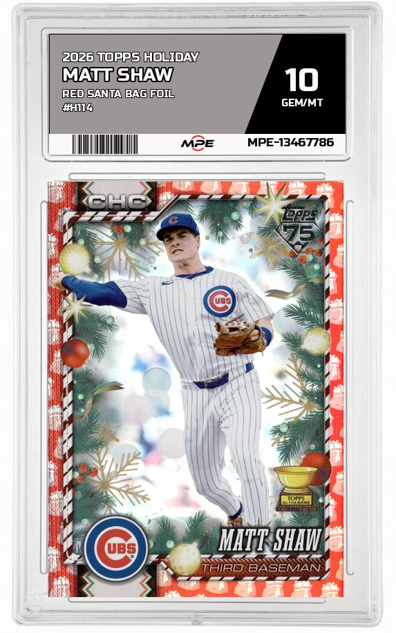 2026 TOPPS HOLIDAY RED SANTA BAG FOIL #H114 MATT SHAW MPE 10 GEM/MT — graded card auctioned from the MPE vault