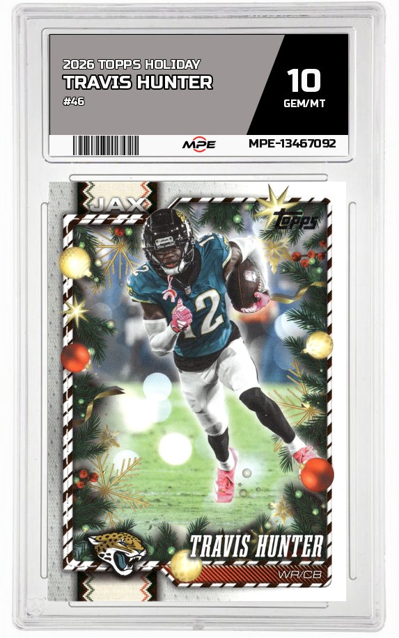 2026 TOPPS HOLIDAY #46 TRAVIS HUNTER MPE 10 GEM/MT — graded card auctioned from the MPE vault