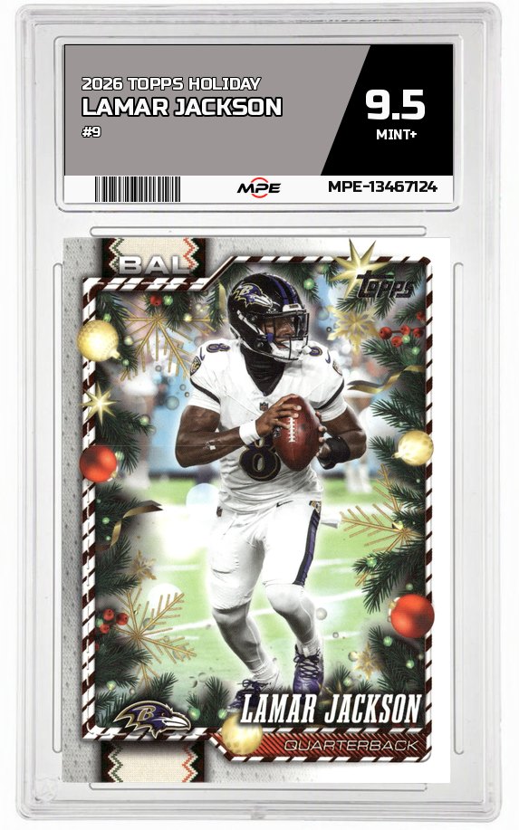 2026 TOPPS HOLIDAY #9 LAMAR JACKSON MPE 9.5 MINT+ — graded card auctioned from the MPE vault