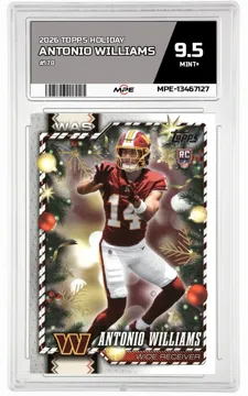 2026 TOPPS HOLIDAY #178 ANTONIO WILLIAMS MPE 9.5 MINT+ — graded card up for auction