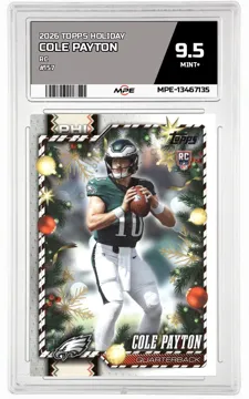 2026 TOPPS HOLIDAY RC #157 COLE PAYTON MPE 9.5 MINT+ — graded card up for auction