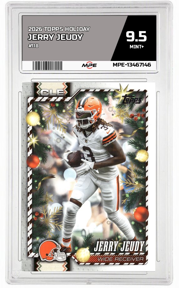 2026 TOPPS HOLIDAY #118 JERRY JEUDY MPE 9.5 MINT+ — graded card auctioned from the MPE vault