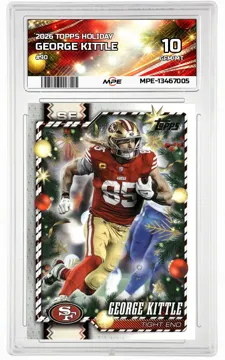 2026 TOPPS HOLIDAY #90 GEORGE KITTLE MPE 10 GEM/MT — graded card up for auction