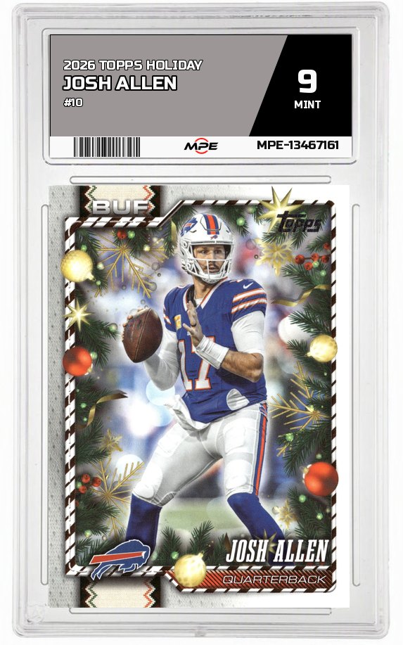 2026 TOPPS HOLIDAY #10 JOSH ALLEN MPE 9 MINT — graded card auctioned from the MPE vault