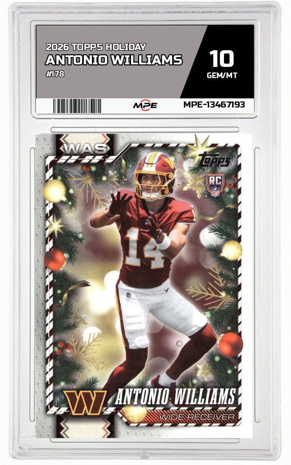 2026 TOPPS HOLIDAY #178 ANTONIO WILLIAMS MPE 10 GEM/MT — graded card auctioned from the MPE vault