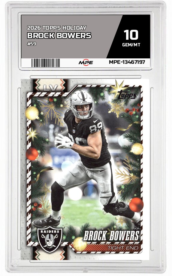 2026 TOPPS HOLIDAY #59 BROCK BOWERS MPE 10 GEM/MT — graded card auctioned from the MPE vault