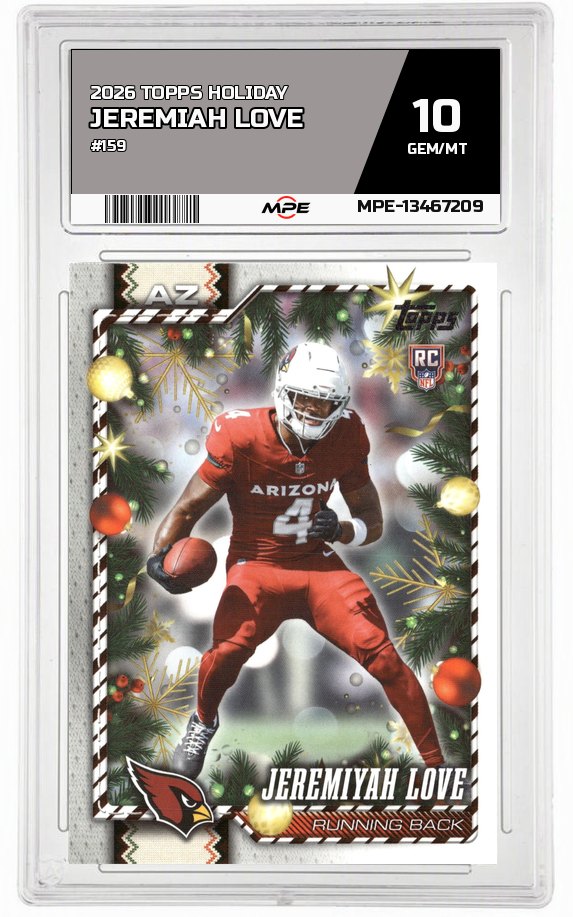 2026 TOPPS HOLIDAY #159 JEREMIAH LOVE MPE 10 GEM/MT — graded card auctioned from the MPE vault