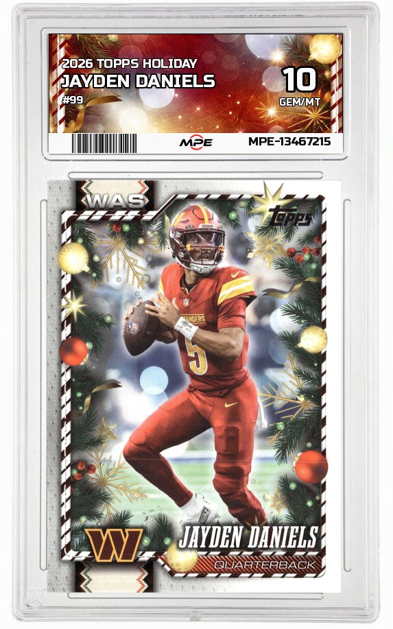 2026 TOPPS HOLIDAY #99 JAYDEN DANIELS MPE 10 GEM/MT — graded card auctioned from the MPE vault
