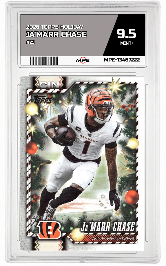 2026 TOPPS HOLIDAY #25 JA'MARR CHASE MPE 9.5 MINT+ — graded card auctioned from the MPE vault