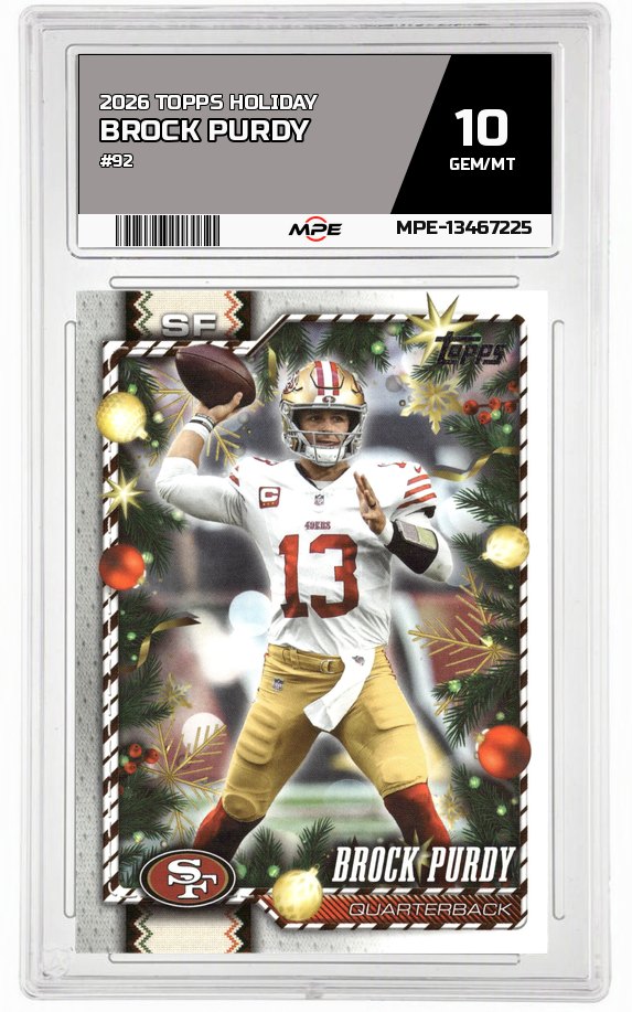 2026 TOPPS HOLIDAY #92 BROCK PURDY MPE 10 GEM/MT — graded card auctioned from the MPE vault