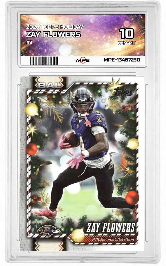 2026 TOPPS HOLIDAY #8 ZAY FLOWERS MPE 10 GEM/MT — graded card auctioned from the MPE vault